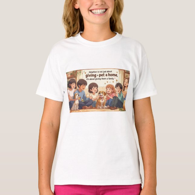 T-Shirt-Adoption T-Shirt – "Giving a Pet a Family" (Front)