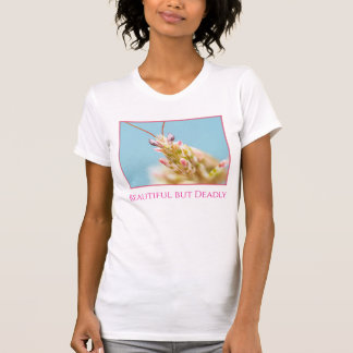 T-Shirt - Beautiful But Deadly