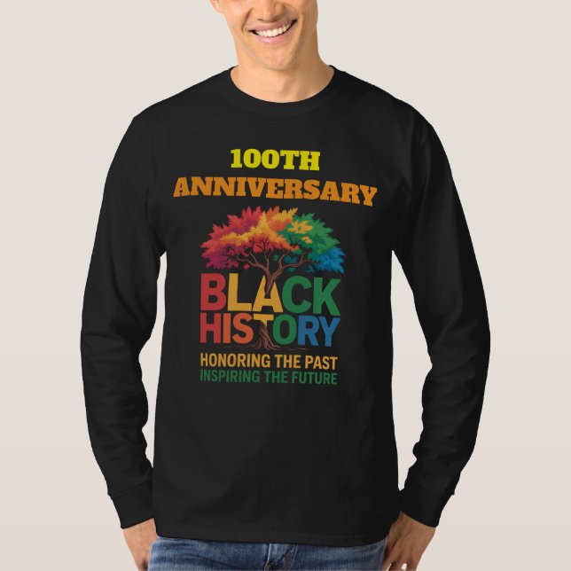 T-Shirt-Black History 100 years T-Shirt (Front)