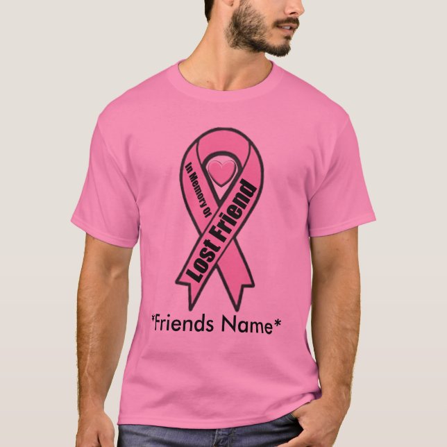 T-Shirt - Breast Cancer - Lost Friend (Front)