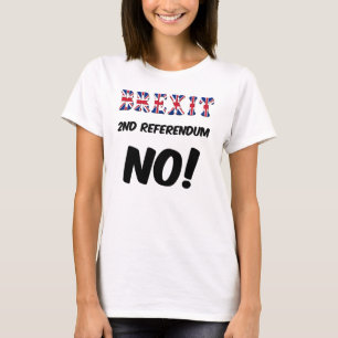 T-Shirt Brexit 2nd Referendum No