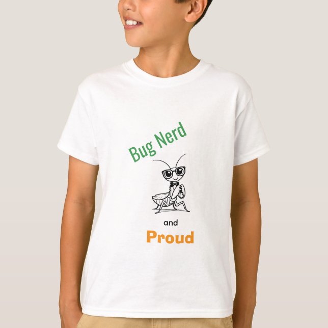 T-Shirt - Bug Nerd and Proud (Front)