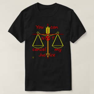 t-shirt "CANCEL JUSTICE"