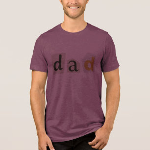 T-Shirt for dads design,,gift for dad Tri-Blend Shirt