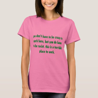 t-shirt for hostile work environments