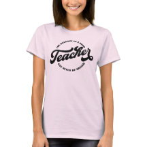 T-shirt for the best teacher