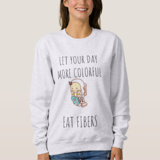 T-Shirt fun quote for her Sweatshirt