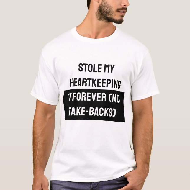 T-Shirt  Funny Love Quote (Front)