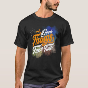 T-Shirt Good things