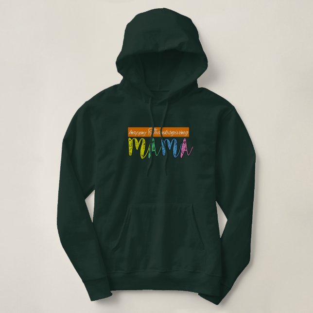 T-Shirt happy Thanksgiving mama gift  Hoodie (Design Front)