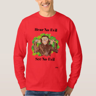 T-Shirt : Hear No-Evil