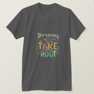 T-Shirt Here's a possible description for a "Dream