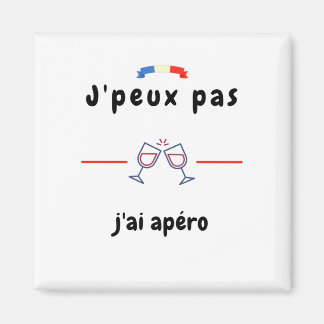 T-shirt I can't have Apéro Magnet