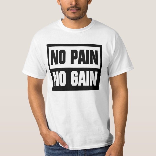 T-shirt In the Pain In the Gain (Front)