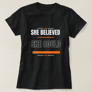 T-Shirt | Inspirational Quote Black Shirt Gift