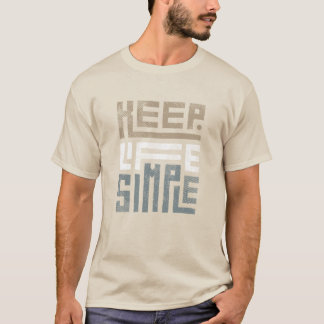 T- Shirt Keep Life Simple design for printing 