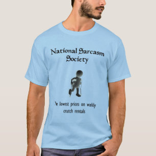 T-shirt national sarcasm society