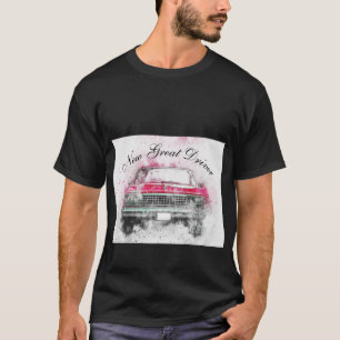 T-shirt New Great Driver