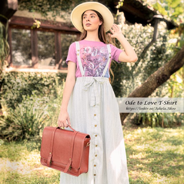 T-shirt - Ode to Love design by Poet Adiela Akoo (Creator Uploaded)