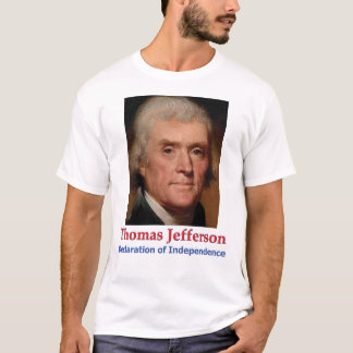 T-Shirt of Jefferson & Independence Declaration