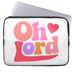 T-Shirt oh lord Laptop Sleeve