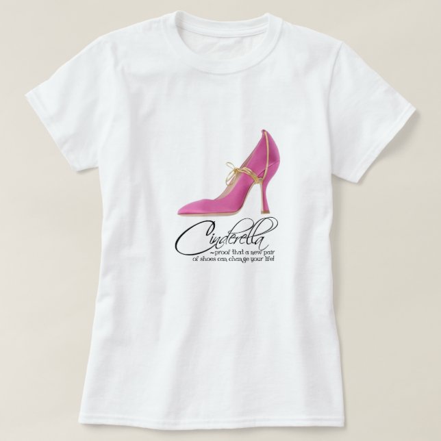 T-Shirt Princess Cinderella Pink Shoes Quote (Design Front)