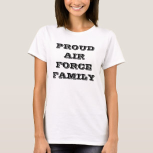 T-Shirt Proud Air Force Family
