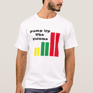 T-Shirt Pump Up The Volume