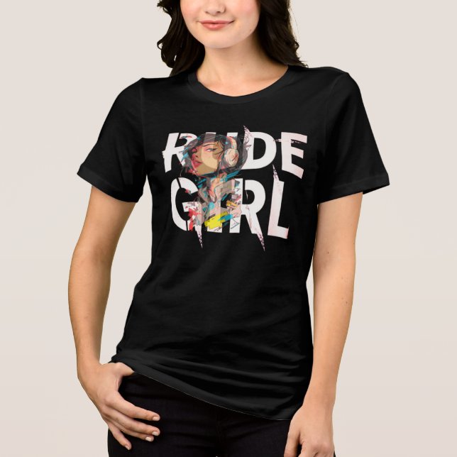 T-Shirt Rude Girl opacity rebellion  Tri-Blend Shirt (Front)