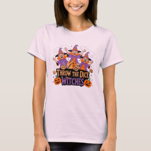T-shirt Throw the Dice, Witches