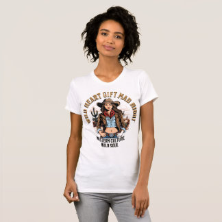 T-Shirt Wild As Heck The Star of the Far West