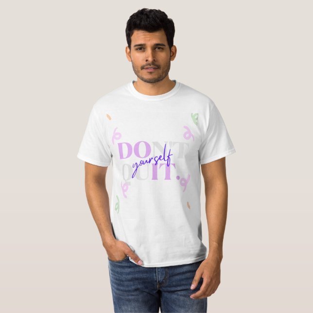 t shirt with a quoted design (Front Full)