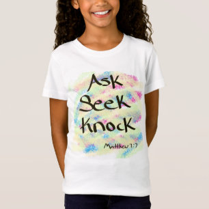 T-shirt with graphic of "Ask, Seek, Knock" 