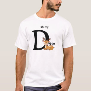t-shirt with, oh my deer, words and image