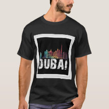 T-shirts design featuring "Dubai"