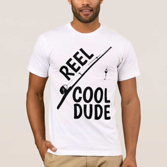 T-SHIRTS FOR SON, FISHING, REEL COOL (Front)