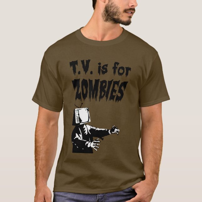 T.V. is for Zombies T-Shirt (Front)