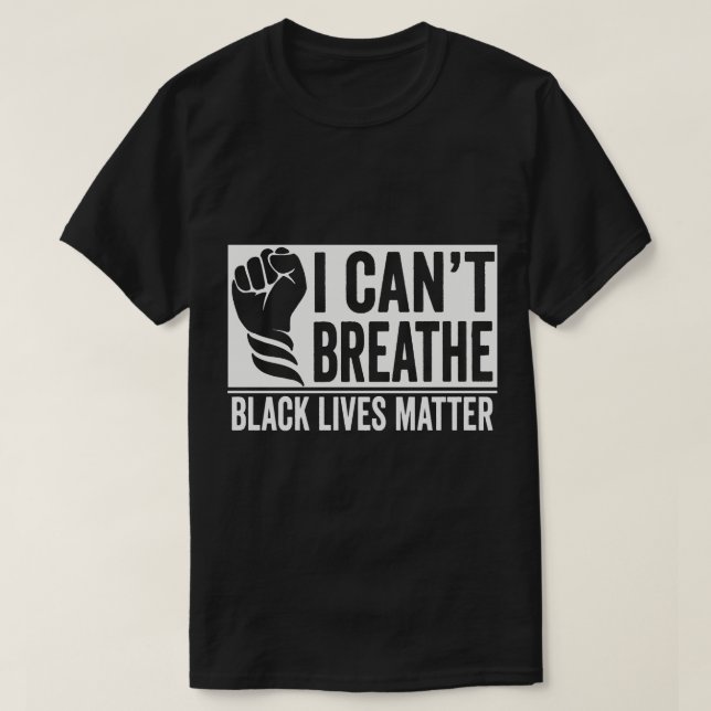 TA55-I Can't Breathe Black Lives Matter Justice  T-Shirt (Design Front)