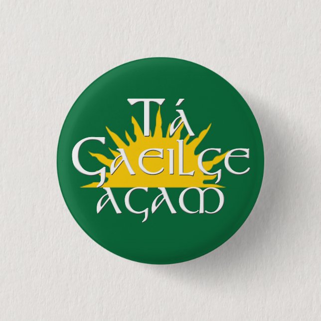 Ta Gaeilge Agam 3 Cm Round Badge (Front)