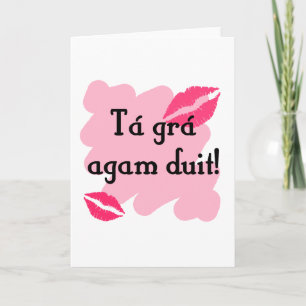 Tá grá agam duit - Irish Gaelic I love you Holiday Card