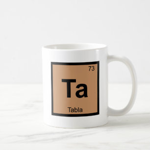 Ta - Tabla Music Chemistry Periodic Table Symbol Coffee Mug
