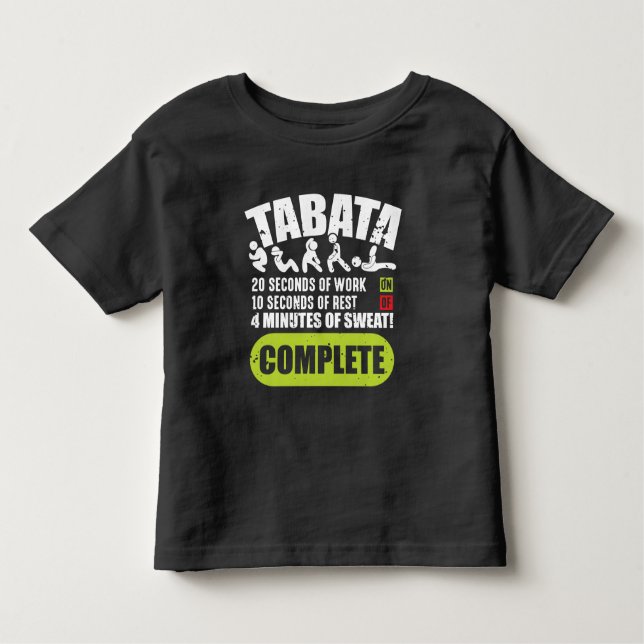 Tabata Workout Fitness Bootcamp Cardio Toddler T-Shirt (Front)