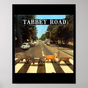 Tabby Road Cool Tabby Cats Crossing Poster