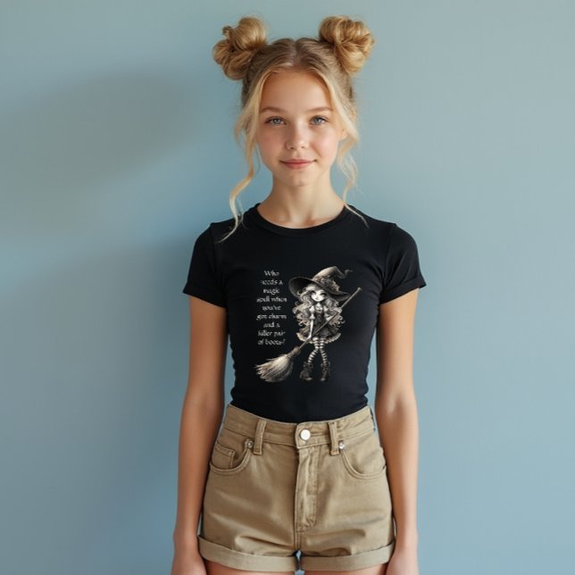 Tabitha and her Boots - Witch T-Shirt (Who needs a magic spell when you've got charm and a killer pair of boots?)