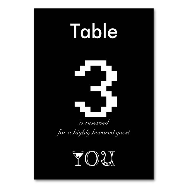 Table 3 reserved for a highly honoured guest, you number (Front)