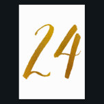Table Numbers - Casual Brush Script Typography -24<br><div class="desc">Table Number 24: This casual brush script table number card is set in a faux gold foil. IMPORTANT: The foil look shown is a printed effect. It's not real foil. If you don't want this effect, you can delete it like this: 1) Click on "Customise Further. 2) Find the image...</div>