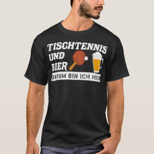 Table Tennis Beer Saying Design Motif Gift T-Shirt