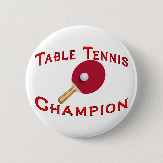 Table Tennis Champion 6 Cm Round Badge (Front)