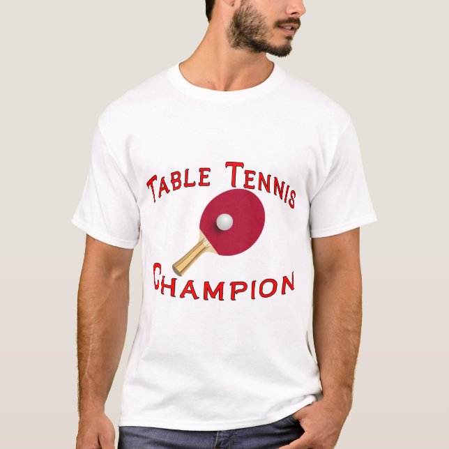 Table Tennis Champion T-Shirt (Front)