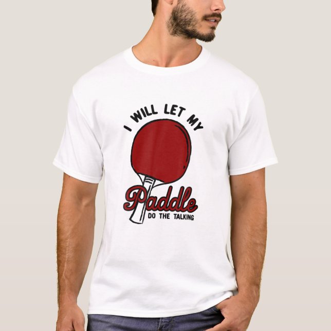 Table Tennis Design For Ping Pong Players - My Pad T-Shirt (Front)